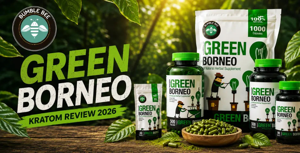 Bumble Bee Green Borneo Kratom Review 2026: Effects & Guide
